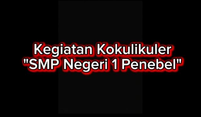 <center>Kegiatan Kokurikuler SMP Negeri 1 Penebel 2025</center> video